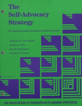 The Self-Advocacy Strategy: Enhancing Student Motivation and Self-Determination (Soft Cover)