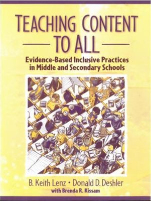 Teaching Content to All: Evidence-Based Inclusive Practices in Middle and Secondary Schools