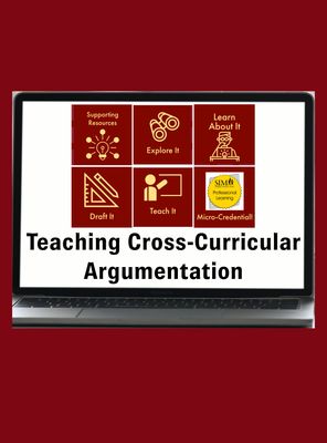 The Cross-Curricular Argumentation Routine Virtual Professional Learning Canvas Course