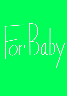 For Baby