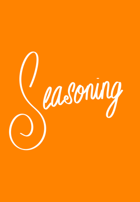 Seasoning