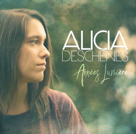 ALICIA DESCHÊNES - Années Lumière (EP)