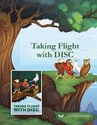 Taking Flight Profile (A Complete) DISC Assessment