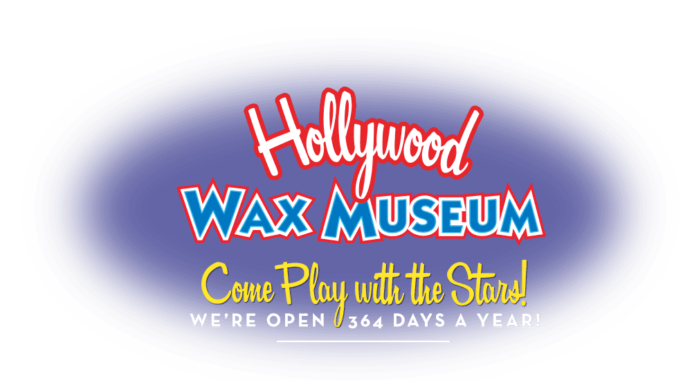 Hollywood Wax Museum for 2