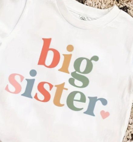 Big Sister. T Shirt