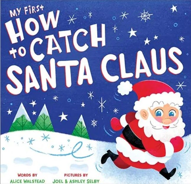 My First-How to Catch Santa Claus