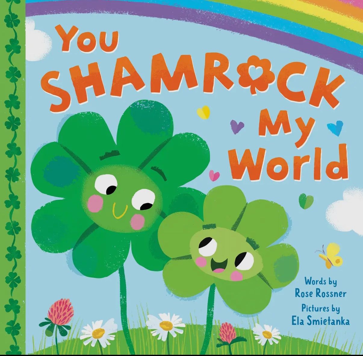 You Shamrock My World!