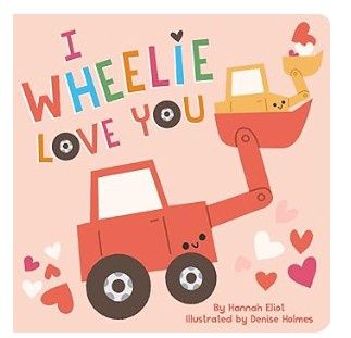 I Wheelie Love You