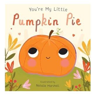 You&#39;re My Little Pumpkin Pie