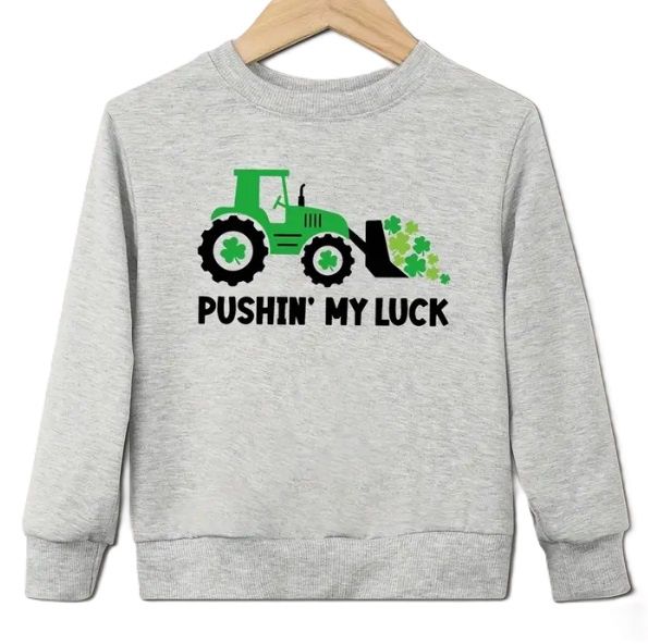 Pushing my Luck Sweatshirt, Size: 1/2T