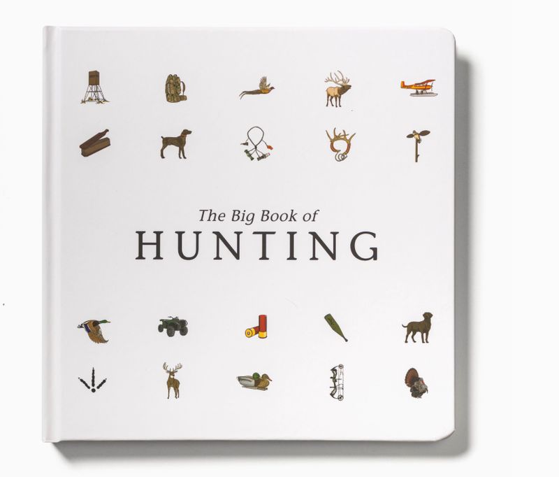 The Big Book of Hunting: Mossy Oak Edition
