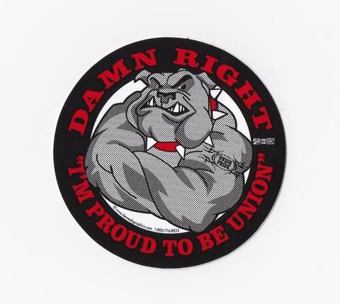Damn Right Im Proud To Be Union Bulldog Hard Hat Sticker #S78