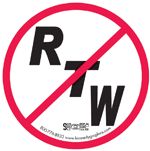 No &#39;Right To Work&#39;  Hard Hat Sticker #S-88
