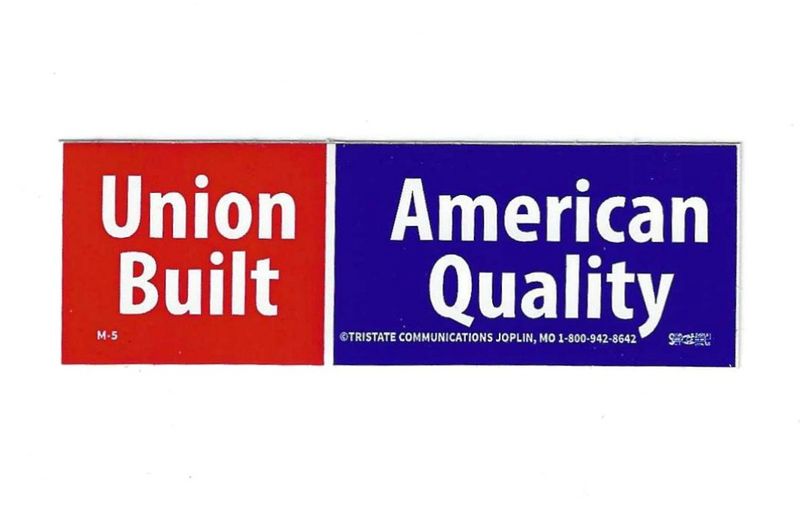 Union Built, American Quality Hardhat Sticker #M-5