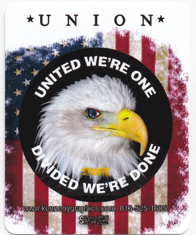 Union... United Were One, Divided Were Done Hard Hat Sticker #S107
