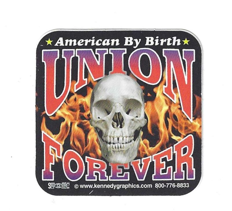 Union Forever Hard Hat Sticker #S47