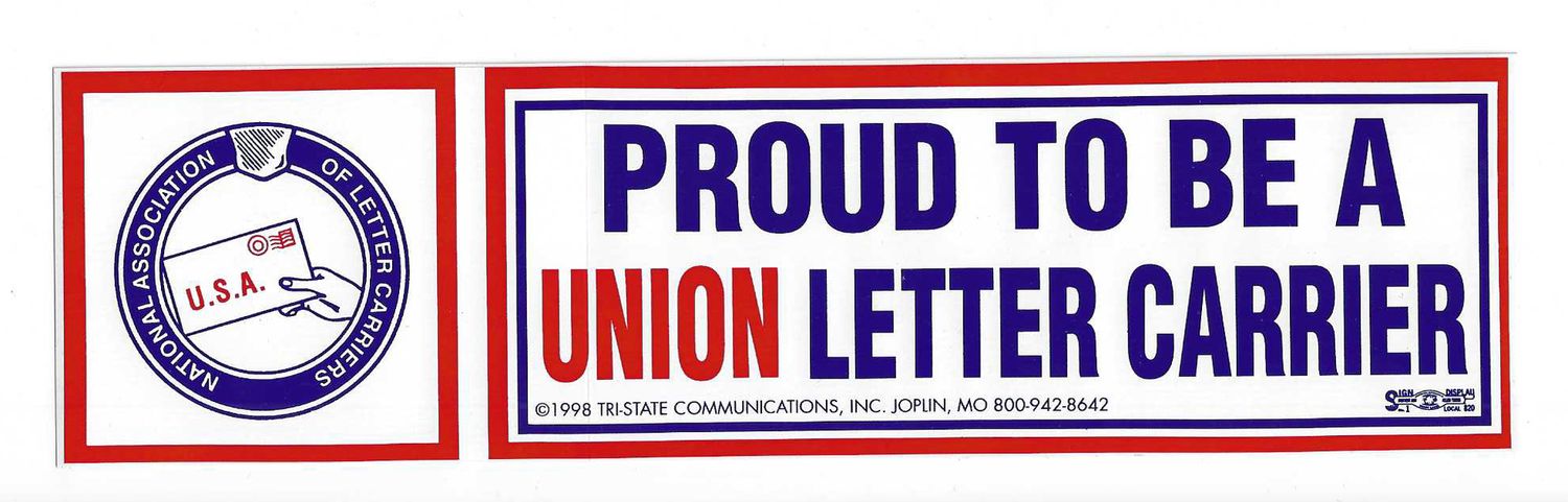 Proud to be a Union Letter Carrier Bumper Sticker #BP-303