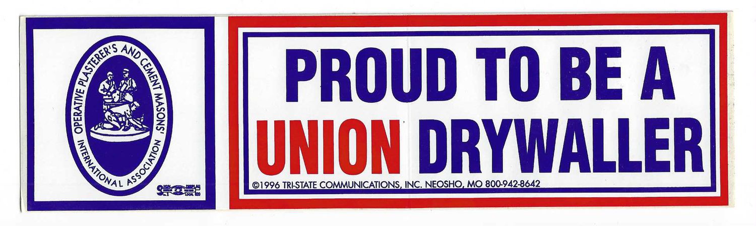 Proud to be a Union Drywaller Bumper Sticker #BP-205