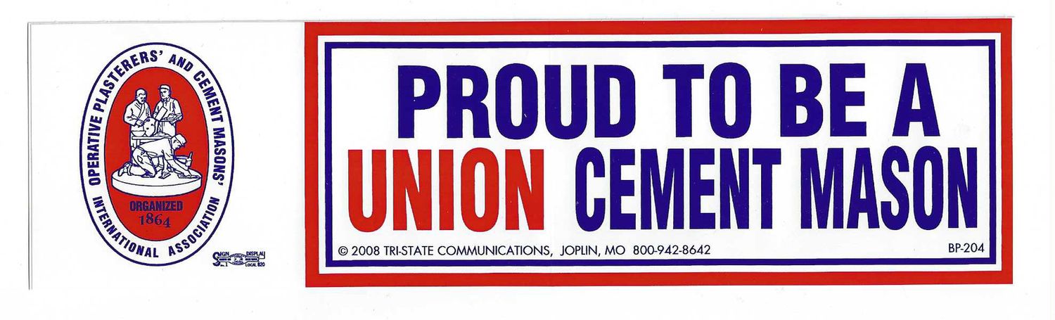 Proud to be a Union Cement Mason Bumper Sticker #BP-204