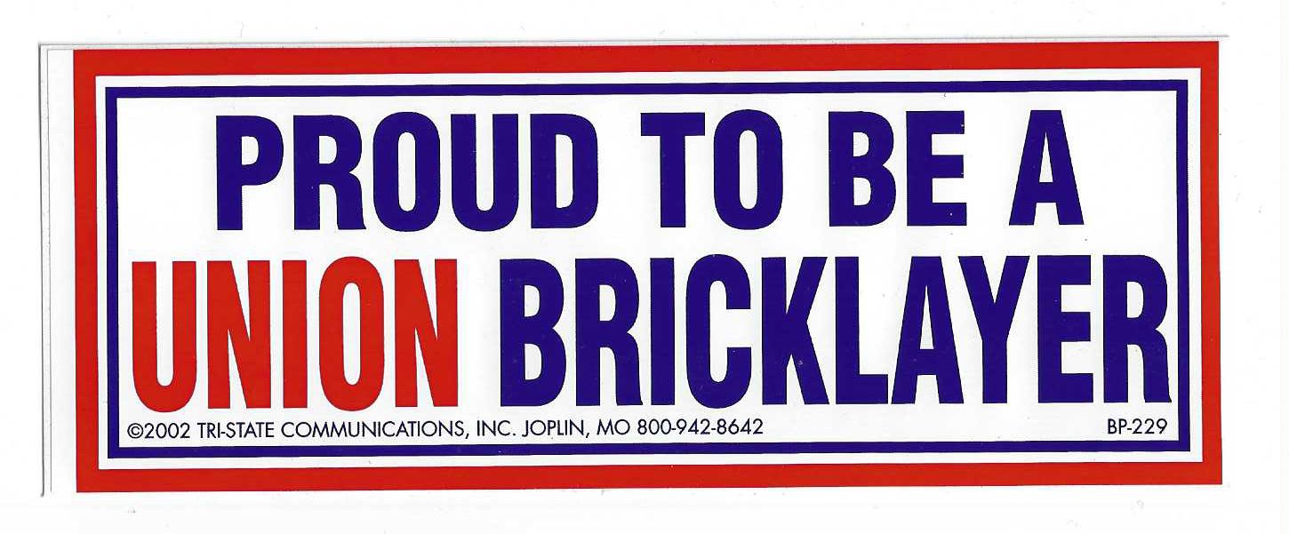 Proud To Be A Union Brick Layer Hard Hat Sticker #M27