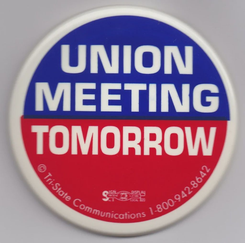 &#39;Union Meeting Tomorrow&#39; Button