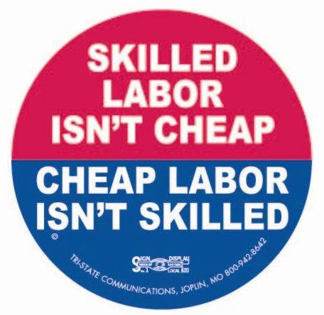 Skilled Labor Isn&#39;t Cheap, Cheap Labor Isn&#39;t Skilled Hard Hat Sticker #S16