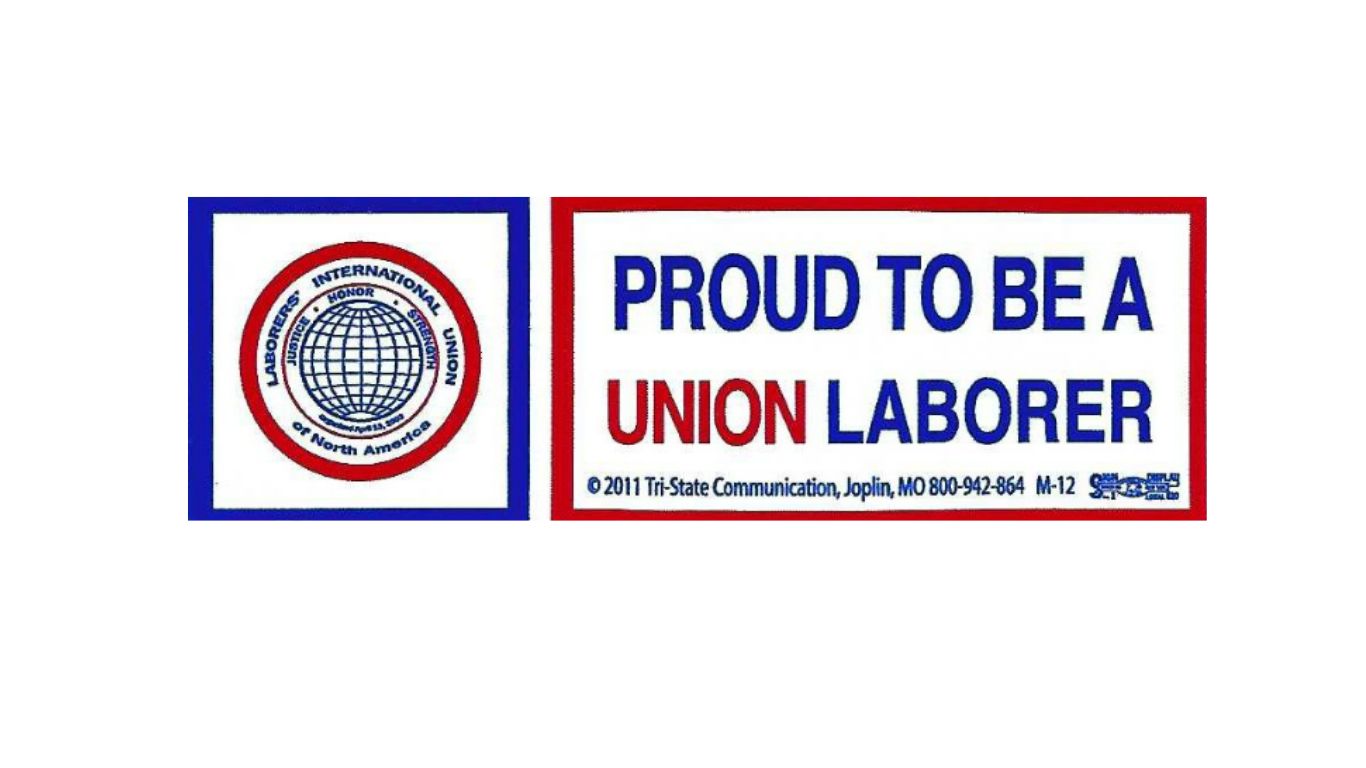 Proud to be a Union Laborer Hardhat Sticker #T11