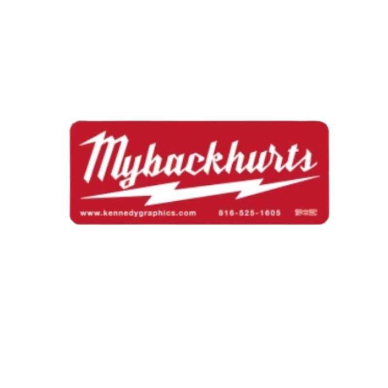 &quot;Mybackhurts&quot; Hardhat Sticker #S-223