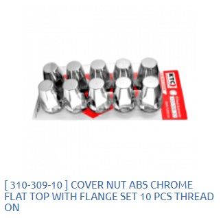 COVER NUT ABS CHROME  FLAT TOP  WITH FLANGE SET 10 PCS THREAD  / 310-309-10