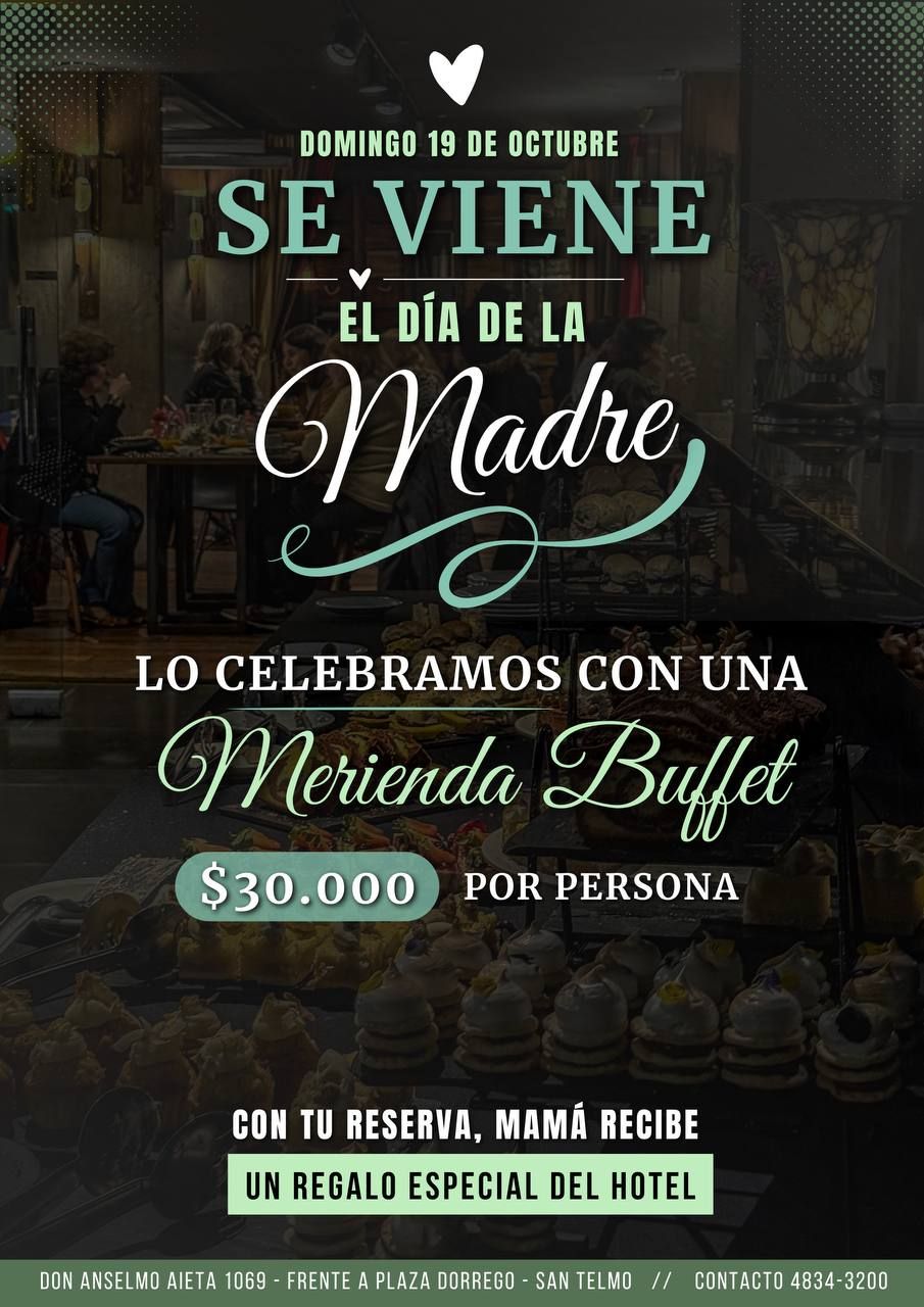 DIA DE LA MADRE - MERIENDA BUFFET - DOMINGO 16 DE OCTUBRE