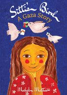 Sitti&#39;s Bird: A Gaza Story