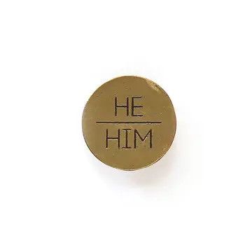 He/Him Pronoun Pin