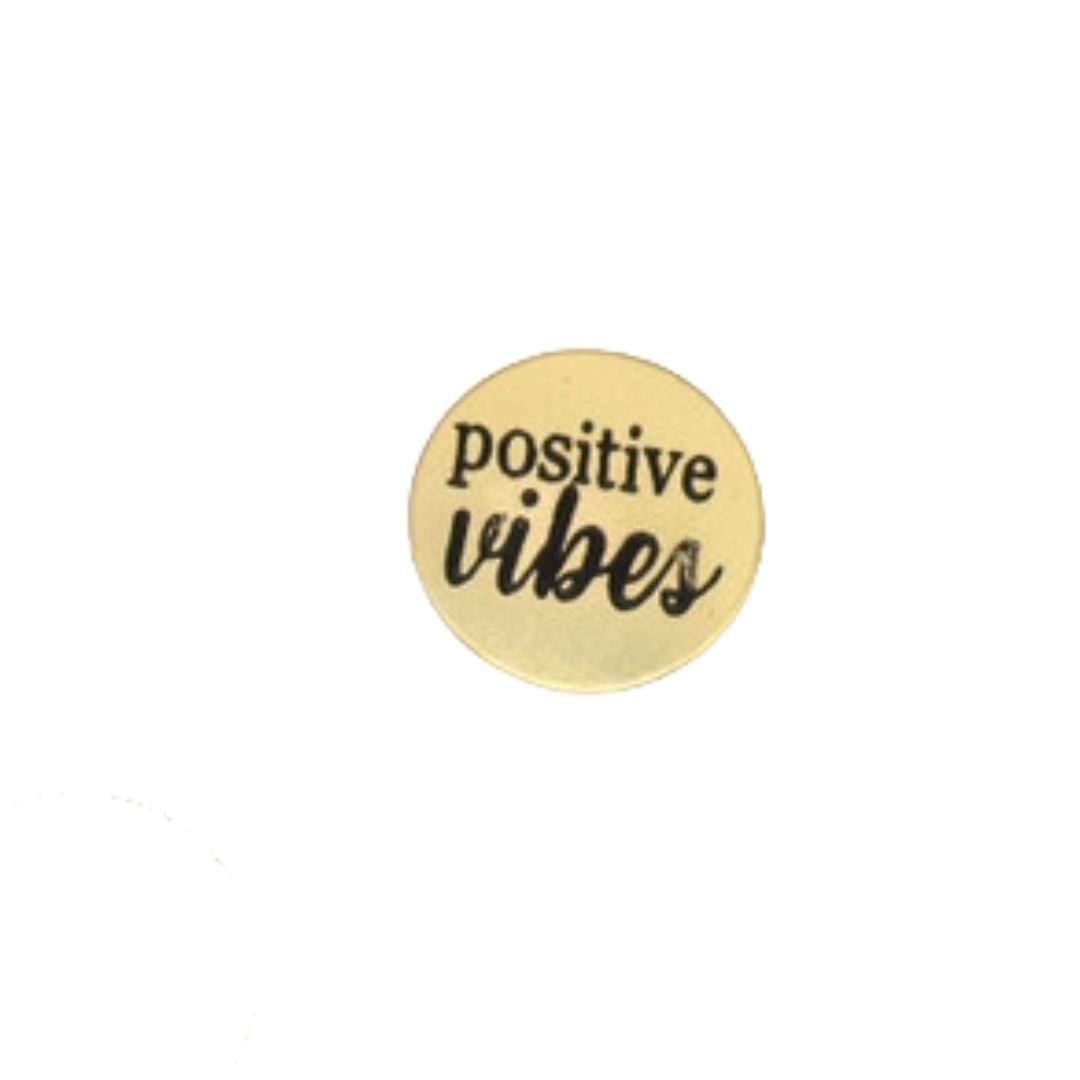 Positive Vibes Positivity Pin