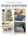 Weekend Makes Stash Knitting