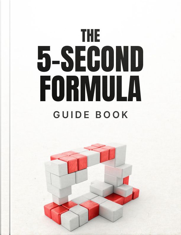 THE 5-SECOND FORMULA