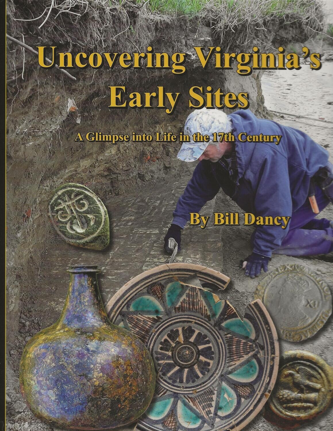 Uncovering Virginia&#39;s Early Sites,  by Bill Dancy