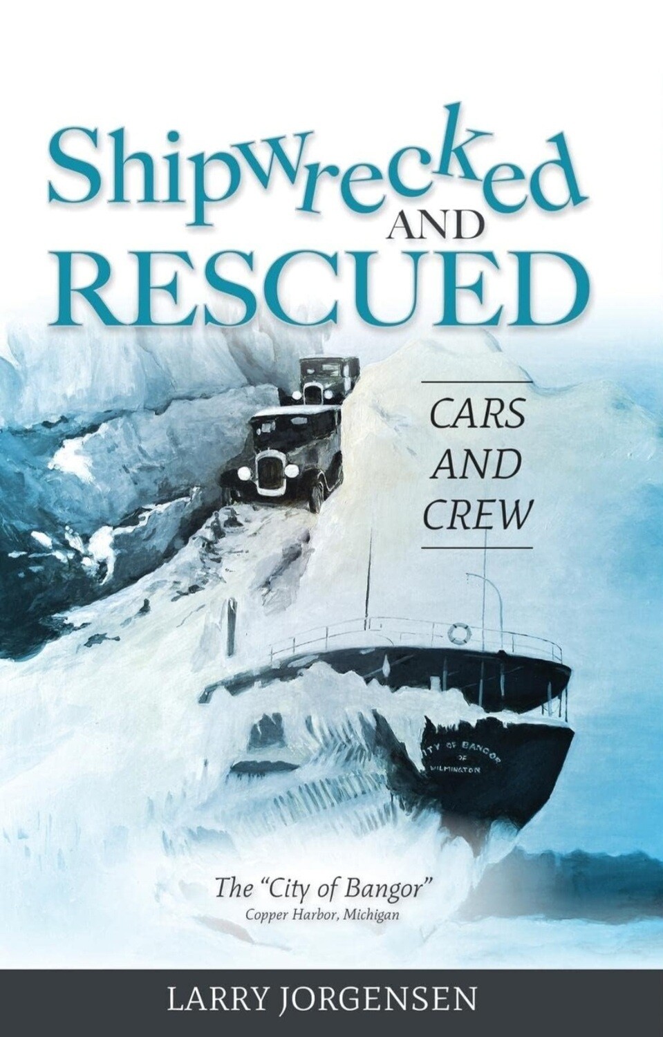 Shipwrecked and Rescued