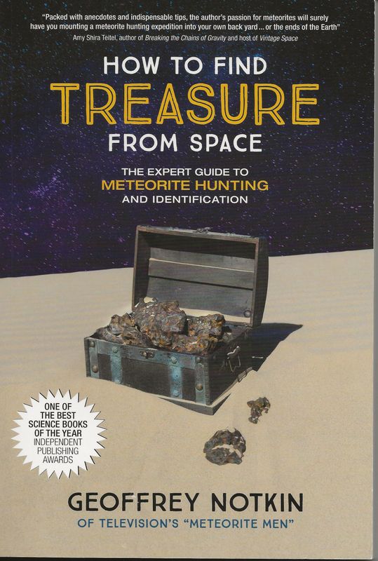How to Find Treasure from Space: The Expert Guide to Meteorite Hunting and Identification