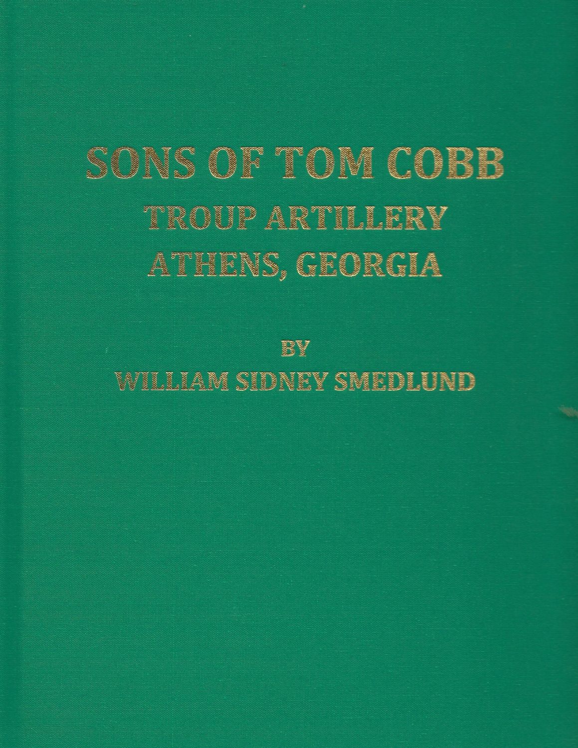 Sons of Tom Cobb Troup Artillery Athens Georgia