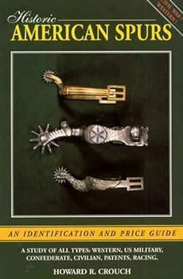 Historic American Spurs (Last one)