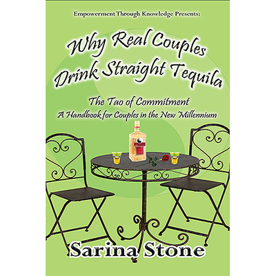 Why Real Couples Drink Straight Tequila Paperback
