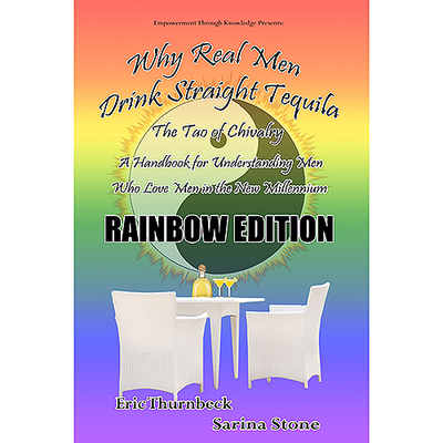 Why Real Men Drink Straight Tequila RAINBOW EDITION Paperback