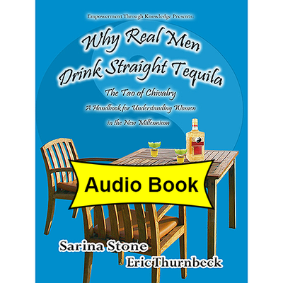 Why Real Men Drink Straight Tequila Audio Book