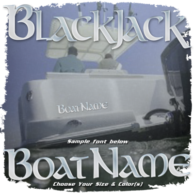 Domed Boat Name in the BlackJack Font, Choose Your Own Colors