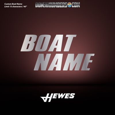 Domed Boat Name in the Hewes Font