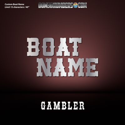 Domed Boat Name in the Gambler Font