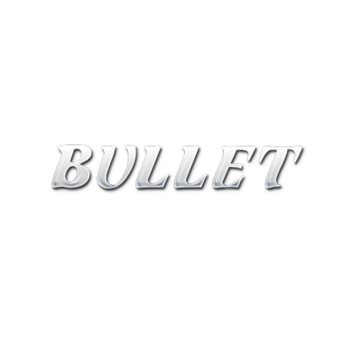 Bullet