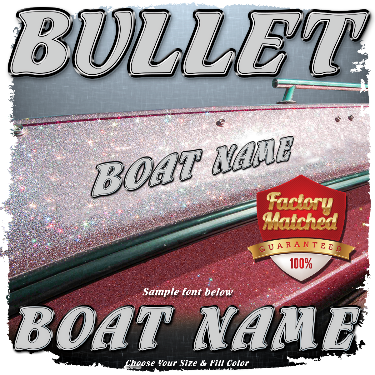 Domed Boat Name in the Bullet Font, Choose any fill color with Factory Matched Outlines