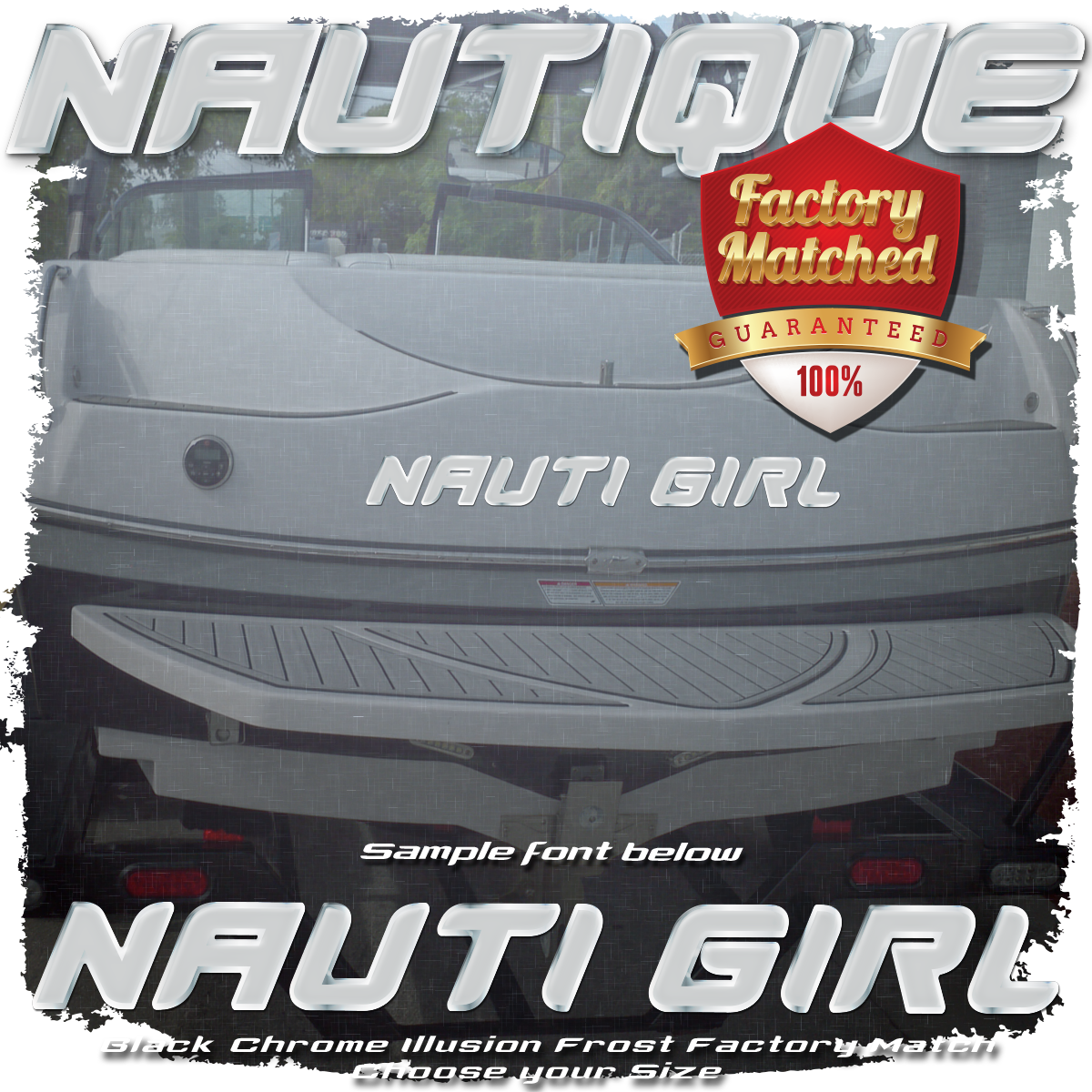 Domed Boat Name in the Nautique Font, Factory Matched Chrome Illusion Frost