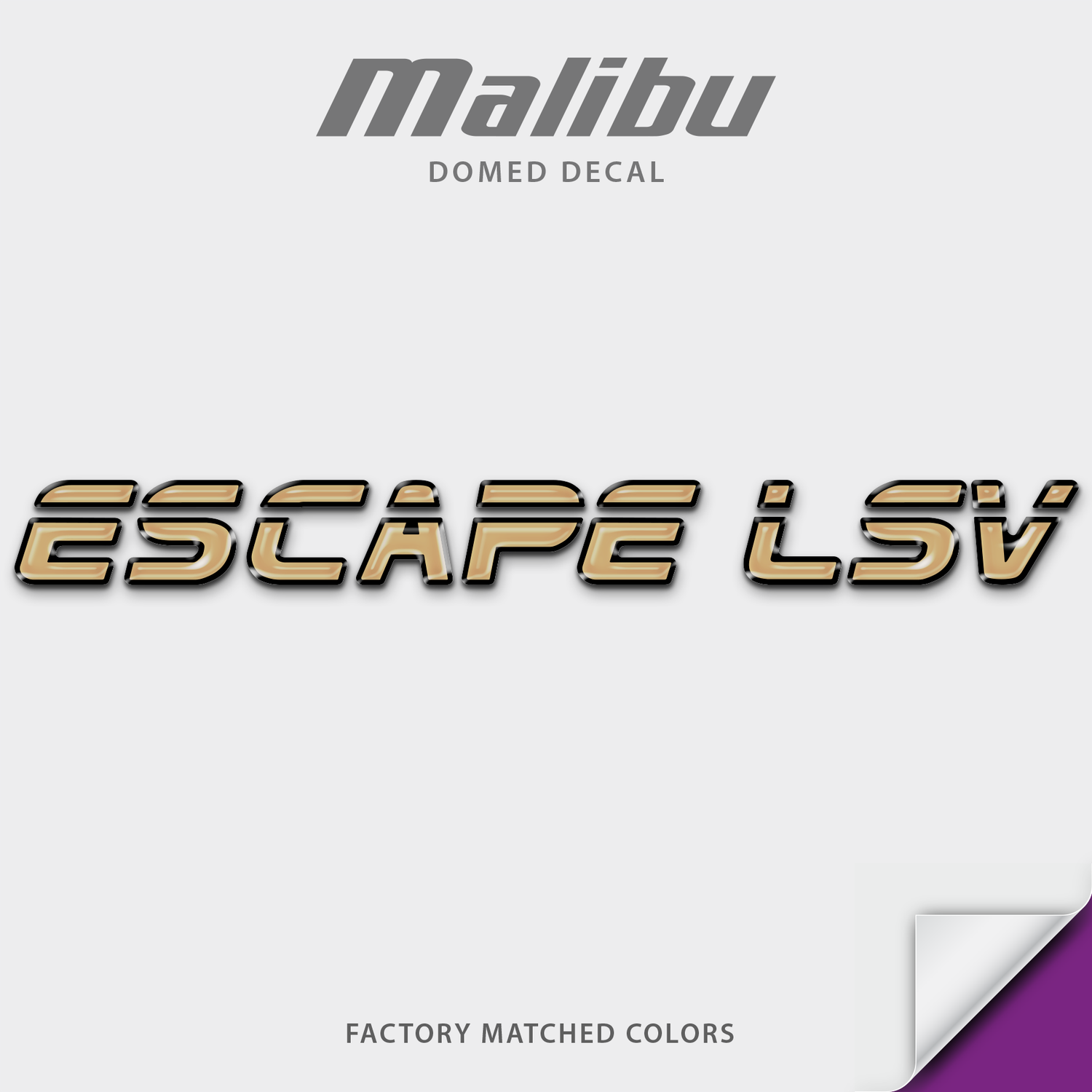 Malibu Escape LSV Domed Decal